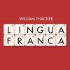 Lingua Franca by William Thacker